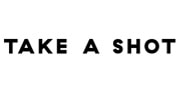 TAKE A SHOT